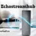 echostreamhub