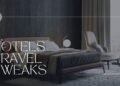 hotels travel tweaks
