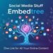 social media stuff embedtree